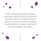 Joffrey's Dragon Roast Brew - Disney Specialty Coffee, Flavored with Pecan, Vanilla & Caramel, Medium Roast, Brew or French Press (Whole Bean, 11oz)